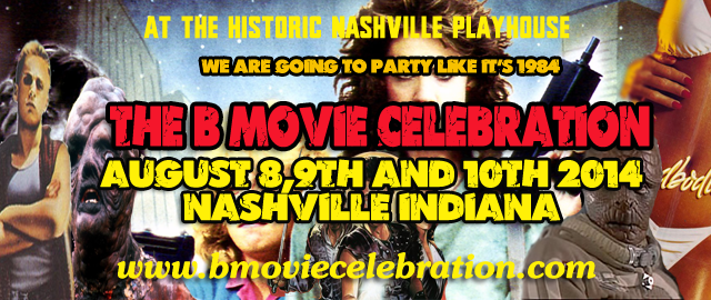 The B Movie Celebration