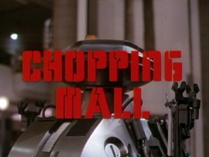 Chopping Mall: The Golden Mountain of The 80’s B’s