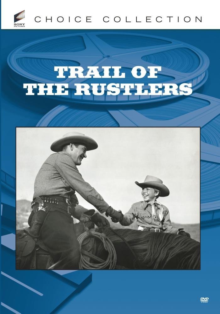 Trail of the Rustlers