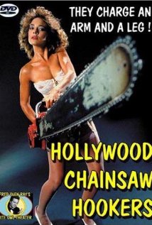 Hollywood Chainsaw Hookers (1988)