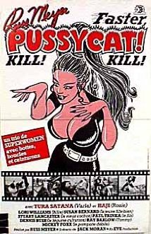 Faster, Pussycat! Kill! Kill! (1965)