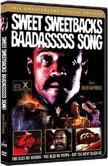 Sweet Sweetback’s Baadasssss Song (1971)