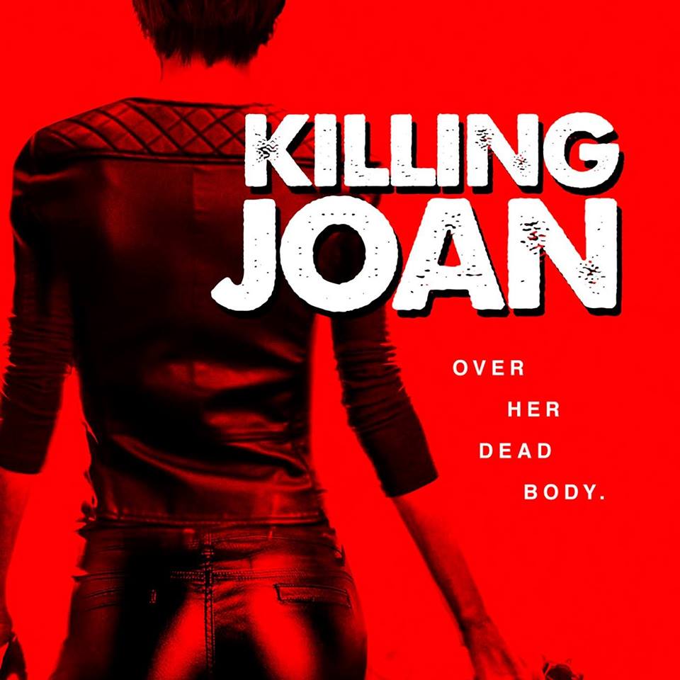 Killing Joan – Coming Soon